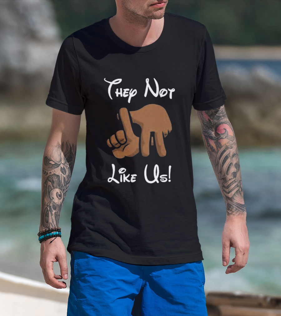 They Not Like Us Hand Gesture T-Shirt