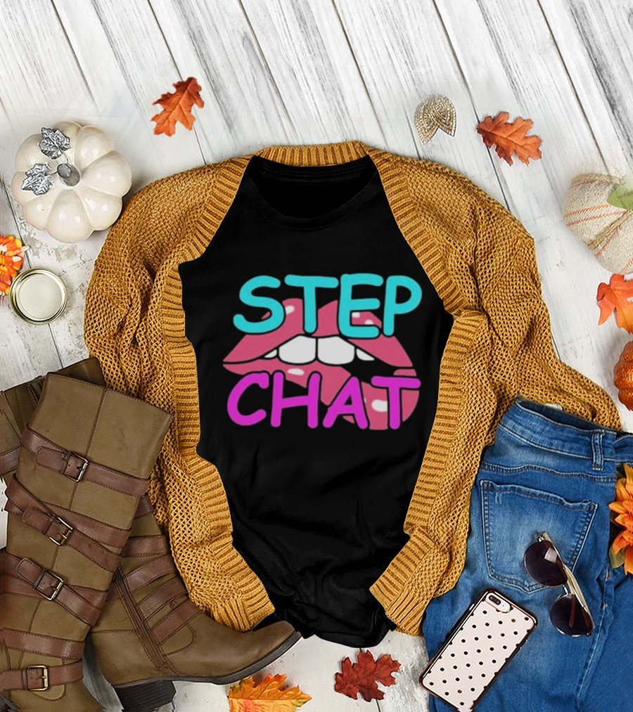 Step Chat Lips T-Shirt