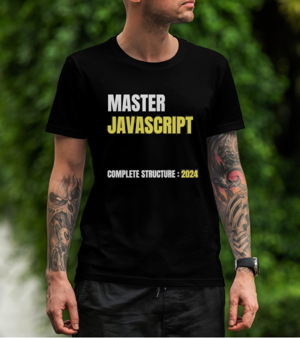 MASTER JAVASCRIPT COMPLETE STRUCTURE T-Shirt