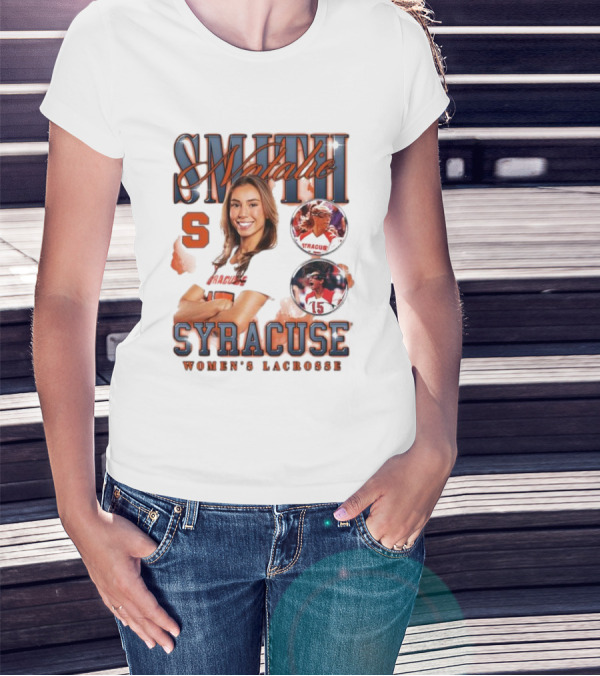 Natalie Smith Syracuse Women's Lacrosse Team Player Highlight T-Shirt