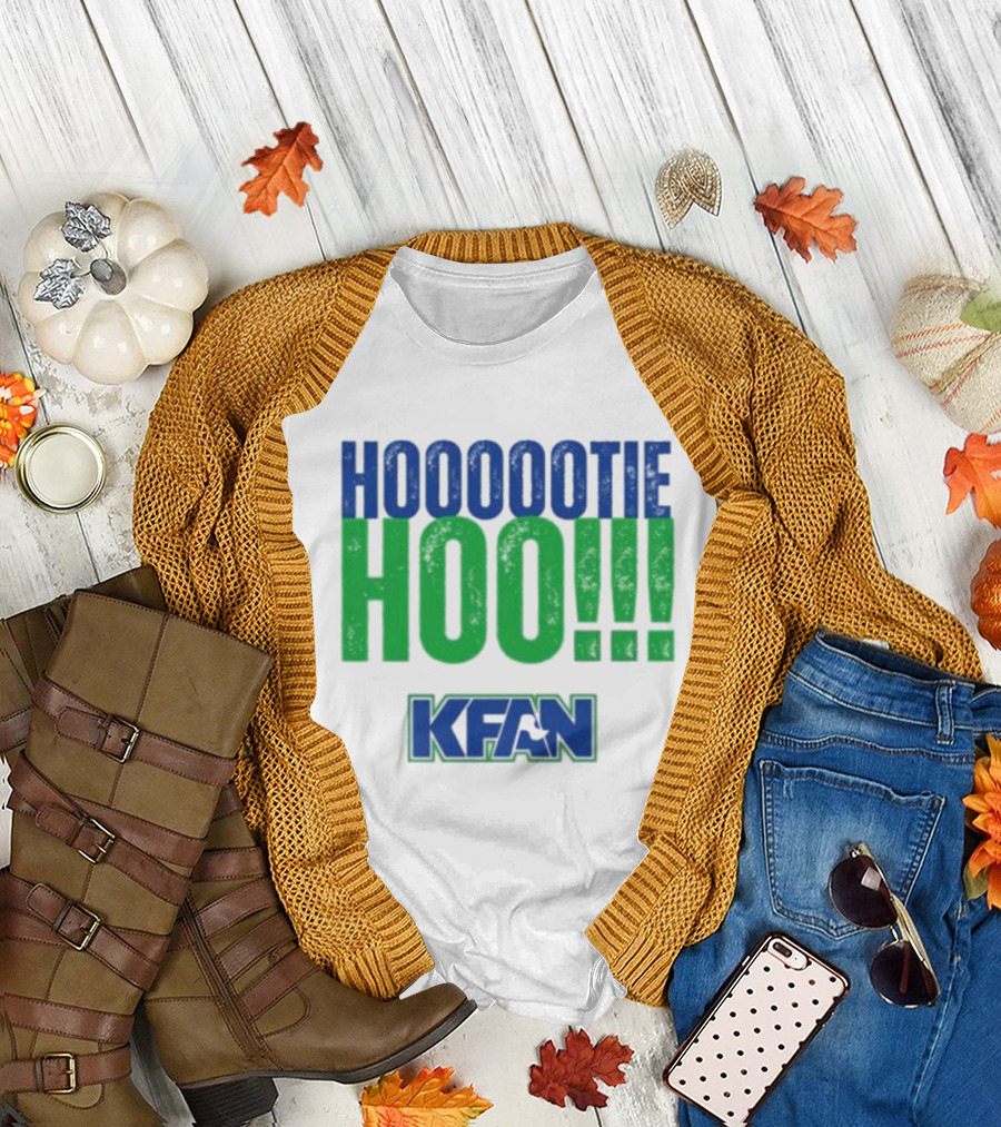KFAN Hooootie Hoo T-Shirt