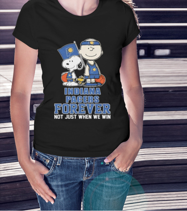Snoopy Charlie Brown Woodstock Indiana Pacers Forever Not Just When We Win T-Shirt