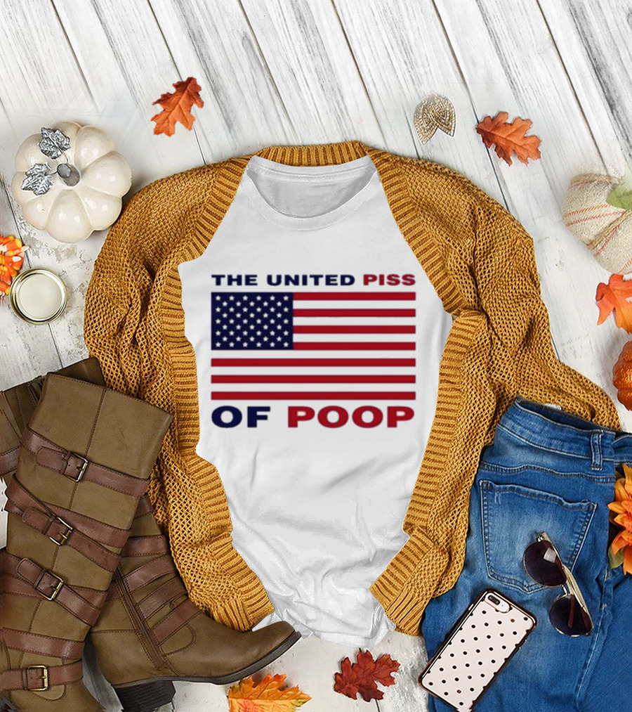 The United Piss Of Poop USA Flag Satire T-Shirt