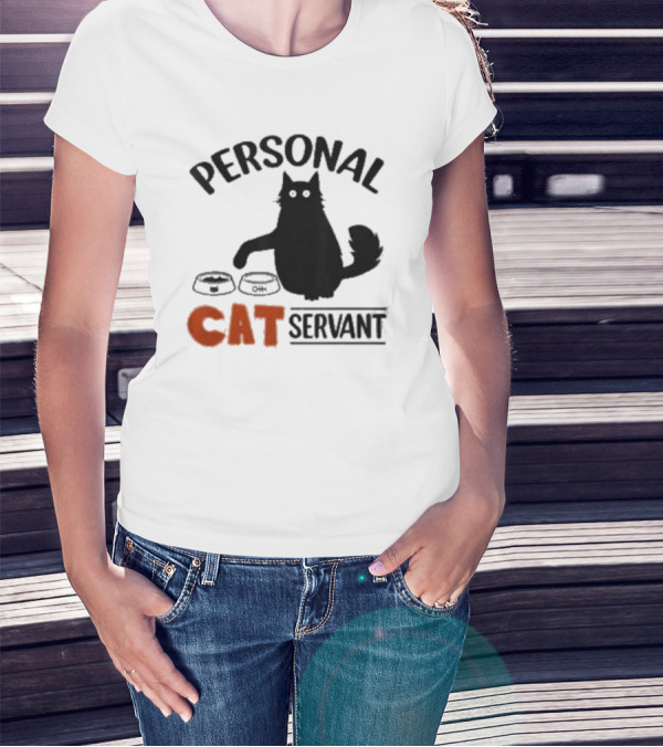 PERSONAL CAT SERVANT WITH PET FOOD BOWLS T-Shirt