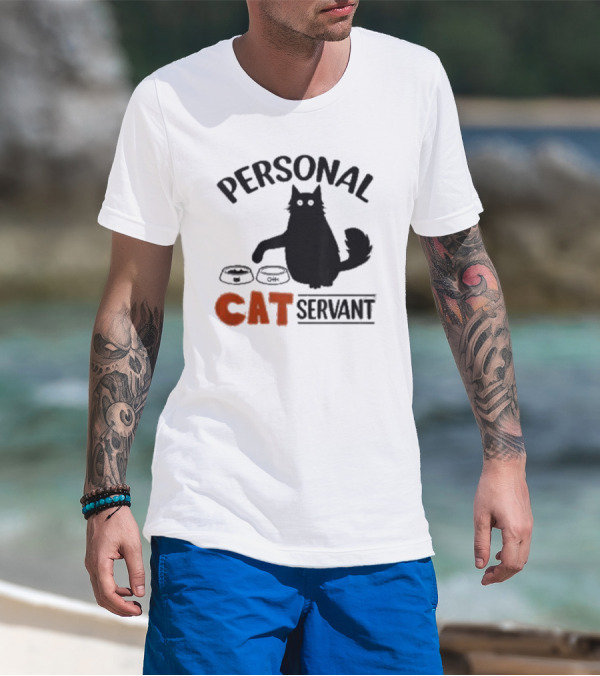 PERSONAL CAT SERVANT WITH PET FOOD BOWLS T-Shirt