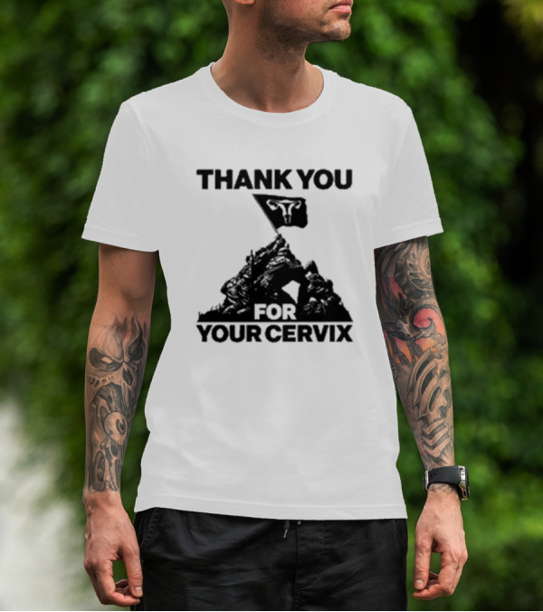 Thank You For Your Cervix Iconic Flag T-Shirt