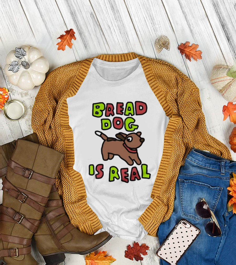 Bread Dog Is Real Fun Colorful T-Shirt