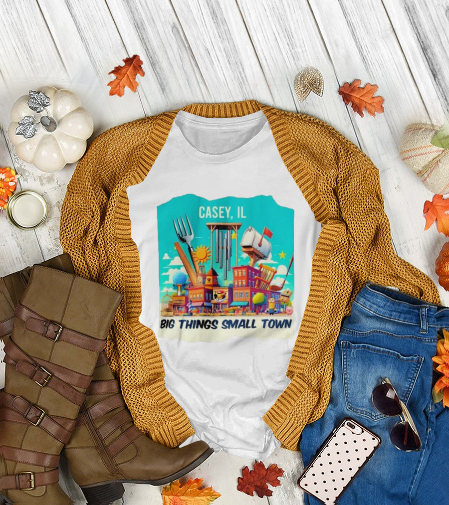 Casey IL Big Things Small Town Oversized Items and Landmarks T-Shirt