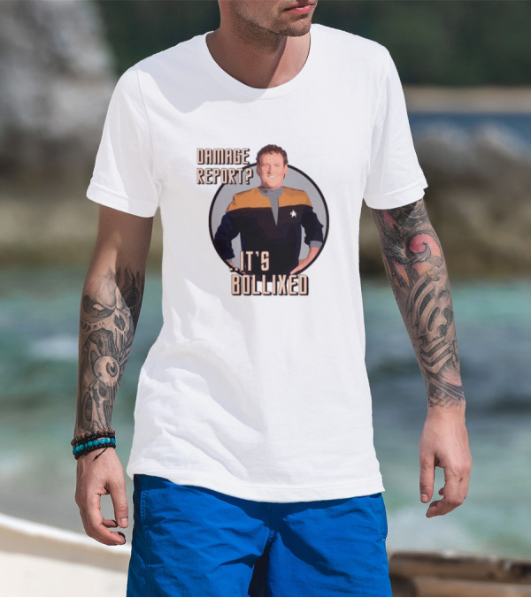 Damage Report It’s Bollixed Star Trek Inspired Character With Uniform T-Shirt