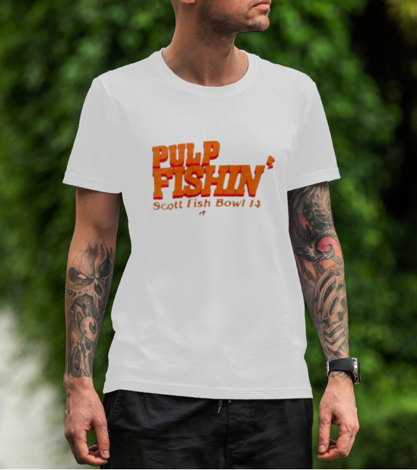 Pulp Fishin Scott Fish Bowl 14 T-Shirt