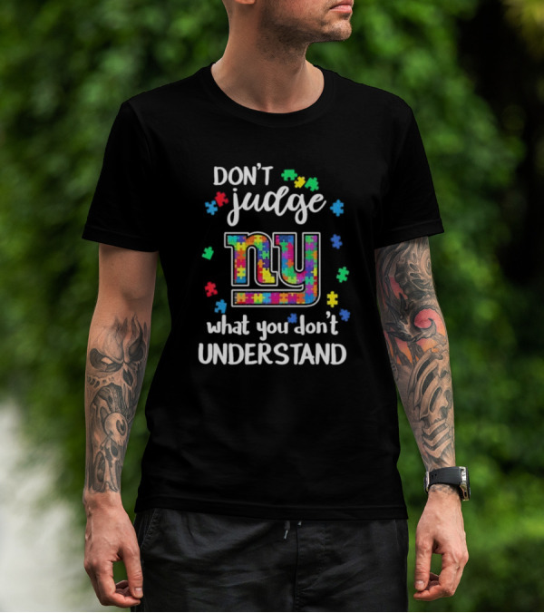 Don’t Judge What You Don’t Understand NY Puzzle Autism T-Shirt