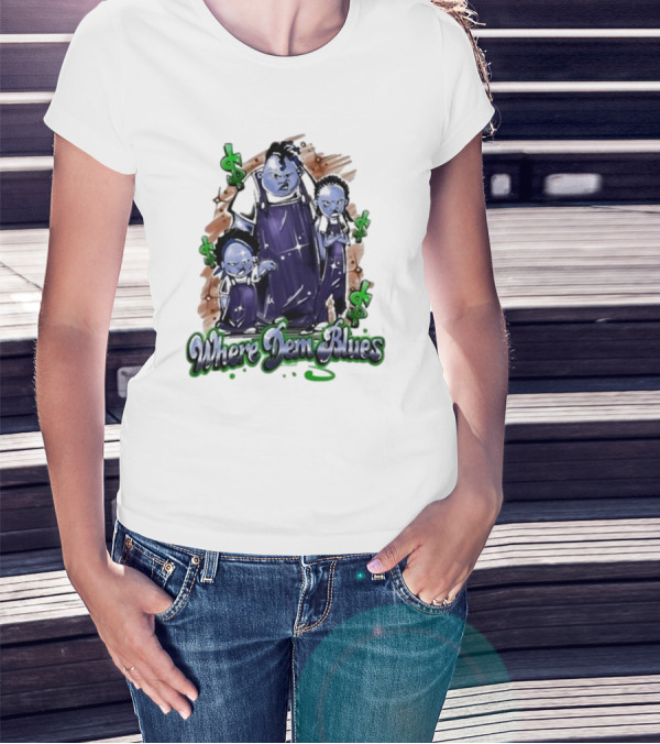 Where Dem Blues Based Savage T-Shirt
