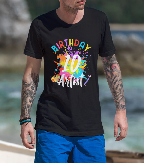 Birthday 10 Artist Painting Party T-Shirt