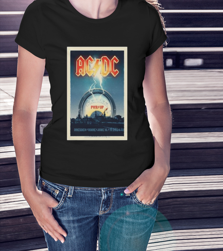 AC DC PWR UP June 16-19 2024 Dresden Rinne Germany T-Shirt