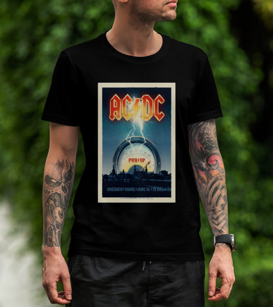 AC DC PWR UP June 16-19 2024 Dresden Rinne Germany T-Shirt
