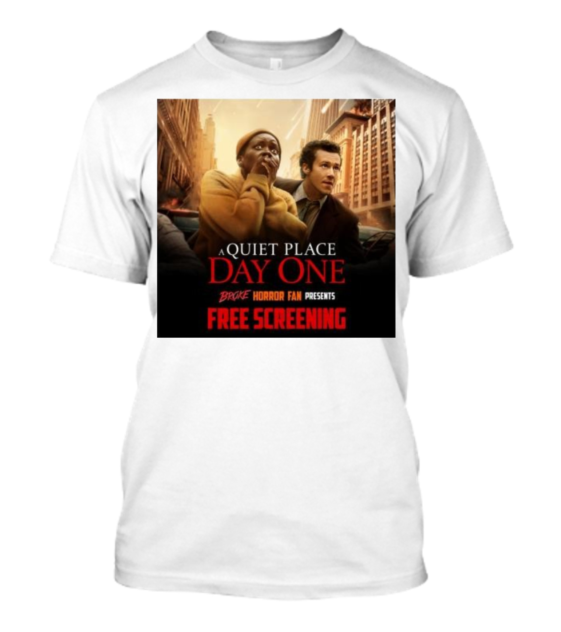 A Quiet Place Day One Broke Horror Fan Presents Free Screening Urban Escape Scene T-Shirt