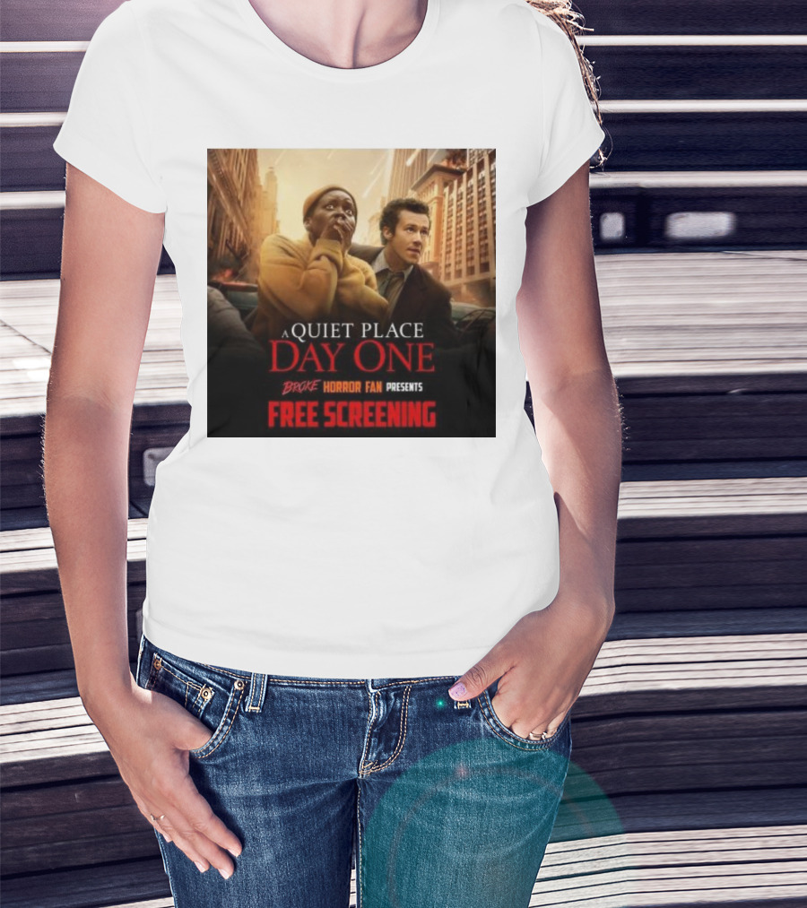 A Quiet Place Day One Broke Horror Fan Presents Free Screening Urban Escape Scene T-Shirt
