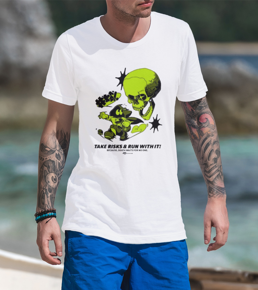Take Risks Run With It Cartoon Character Facing Neon Skull Because Death Waits For No One T-Shirt