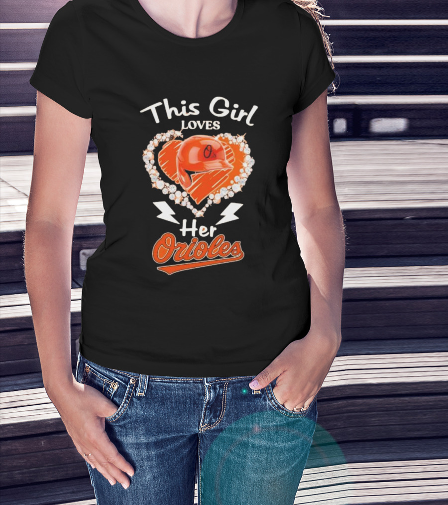 This Girl Loves Her Orioles Heart Baseball Helmet Diamond T-Shirt
