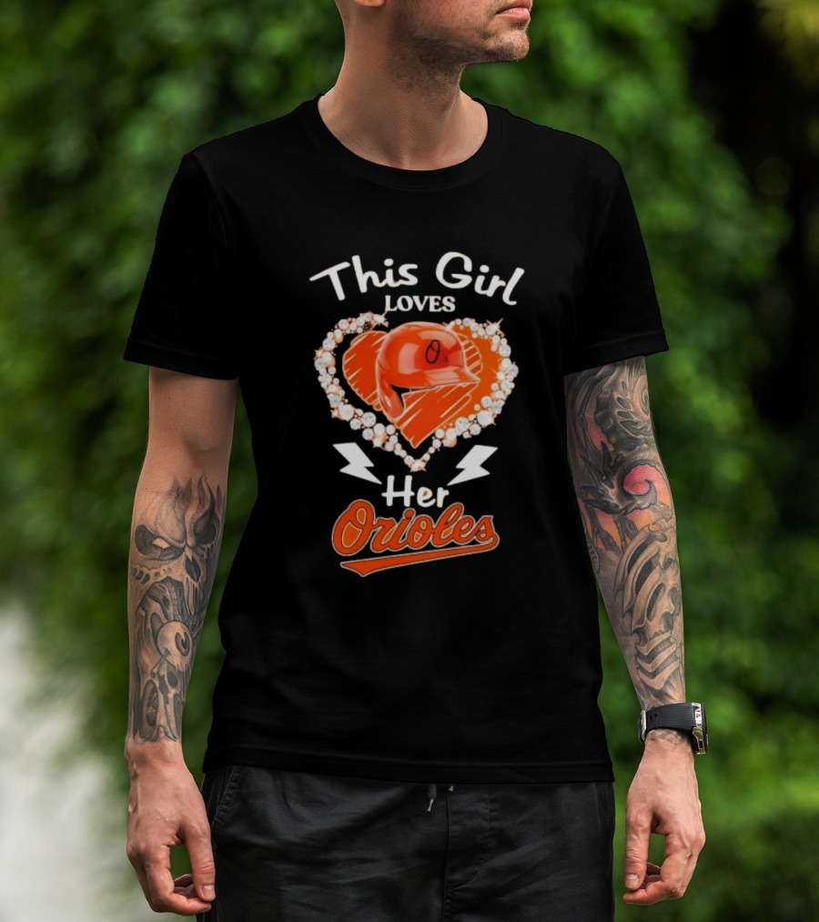 This Girl Loves Her Orioles Heart Baseball Helmet Diamond T-Shirt