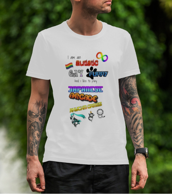 I Am An Autistic Gay Furry I Like To Play Japanese Arcade Rphychm Games Autistic Pride Infinity Rainbow Flag Paw Prints T-Shirt
