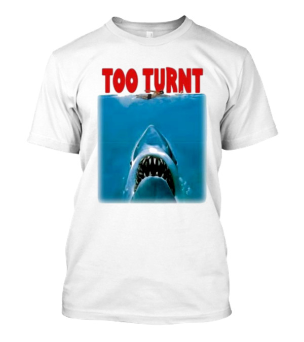 Too Turnt Shark Week T-Shirt