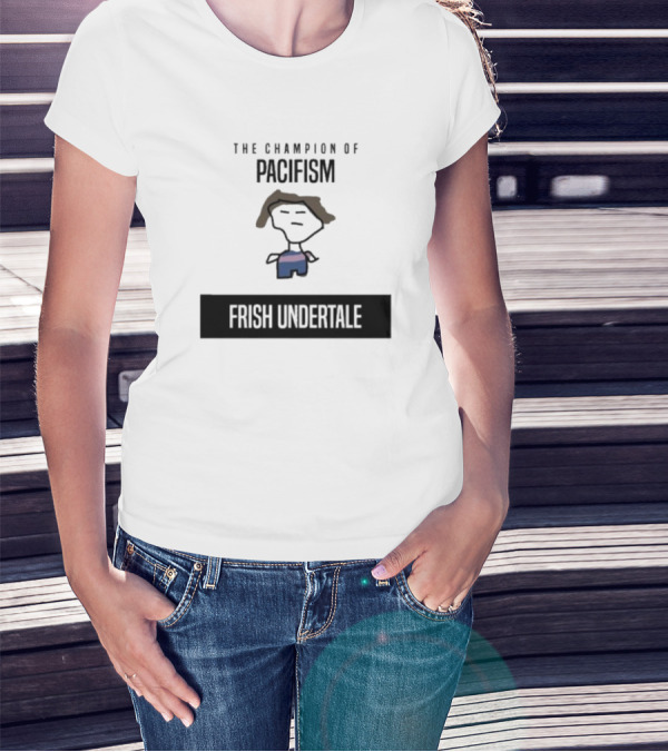 The Champion Of Pacifism Frish Undertale Iconic Character T-Shirt