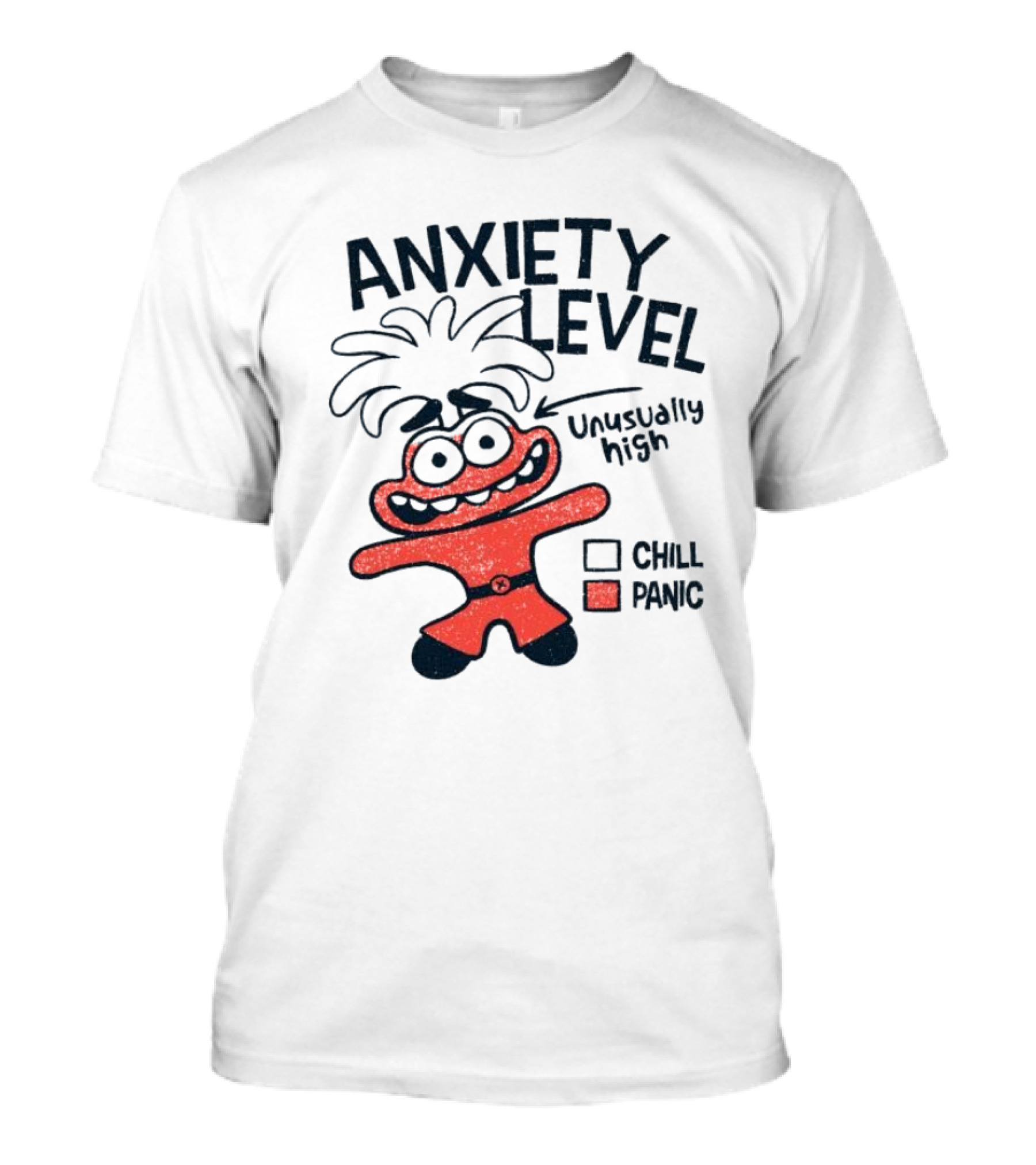 Anxiety Level Unusually High Chill Panic Cartoon Character T-Shirt