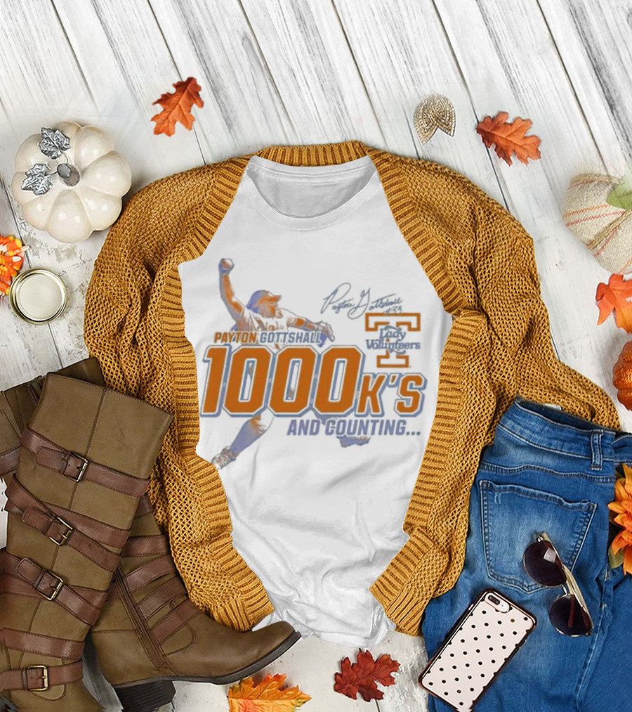 Payton Gottshall 1000 K’s And Counting Lady Volunteers T-Shirt