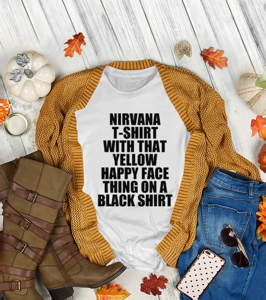 Nirvana T-Shirt With That Yellow Happy Face Thing On A Black T-Shirt