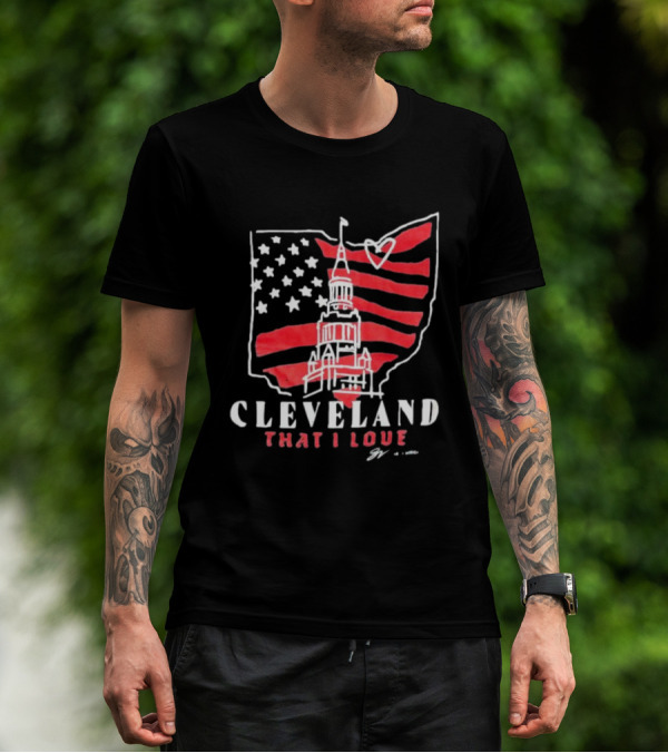 Cleveland That I Love American Flag Tower Ohio Heart Stars Stripes T-Shirt