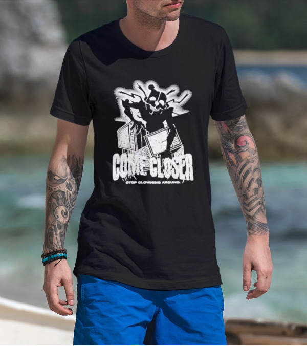 COME CLOSER STOP CLOWNING AROUND Jack-in-the-Box Skeleton With Lightning Effects T-Shirt