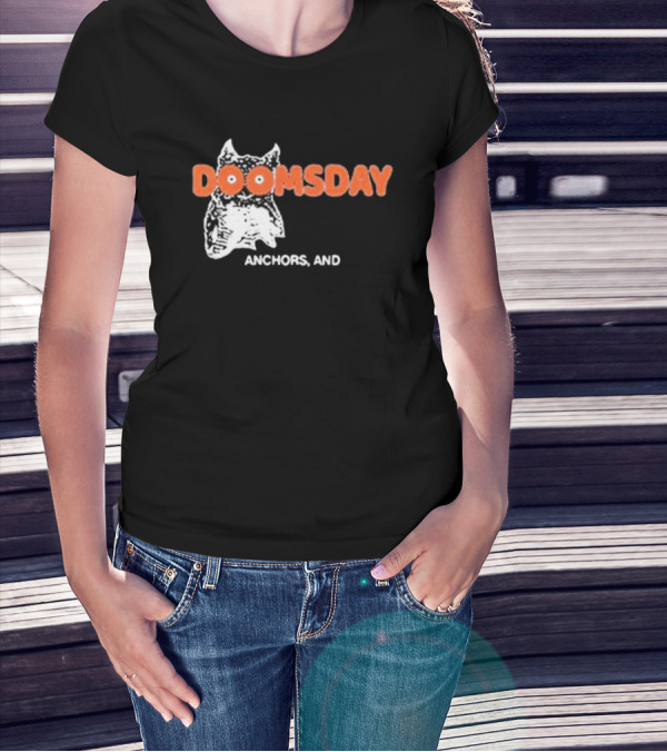 DOOMSDAY Anchors T-Shirt