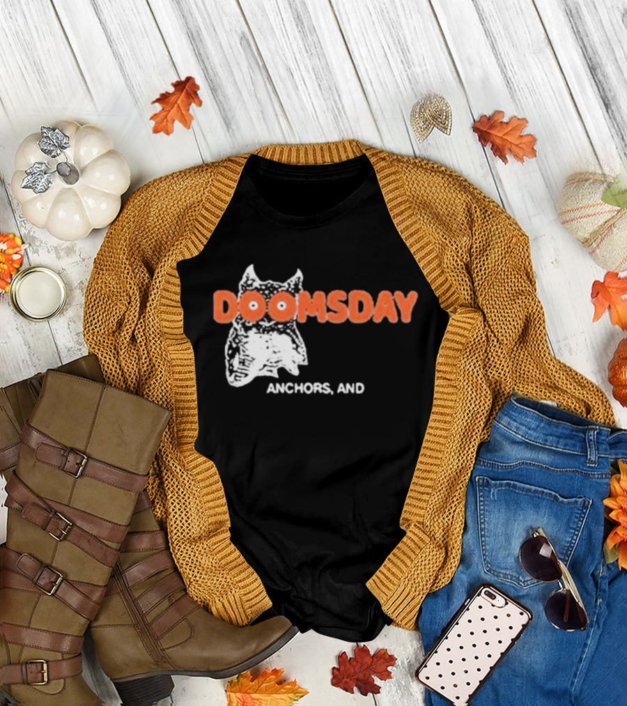 DOOMSDAY Anchors T-Shirt