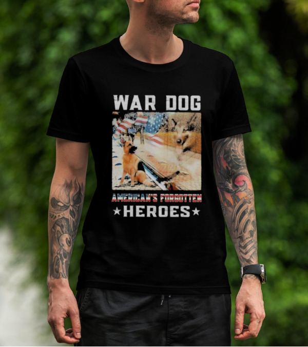 War Dog American's Forgotten Heroes Flags And German Shepherd T-Shirt