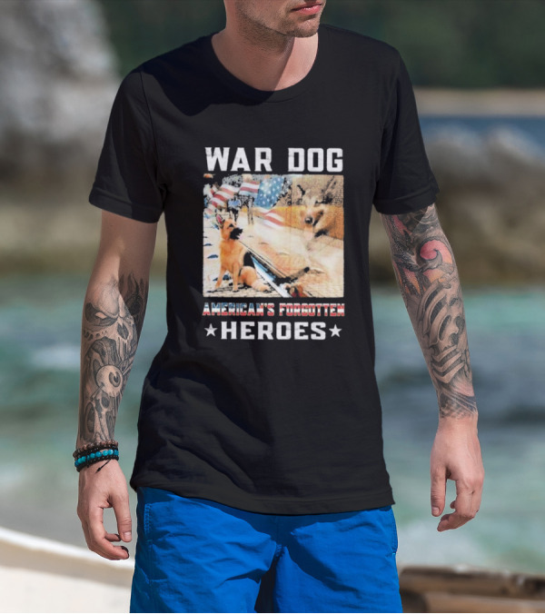 War Dog American's Forgotten Heroes Flags And German Shepherd T-Shirt