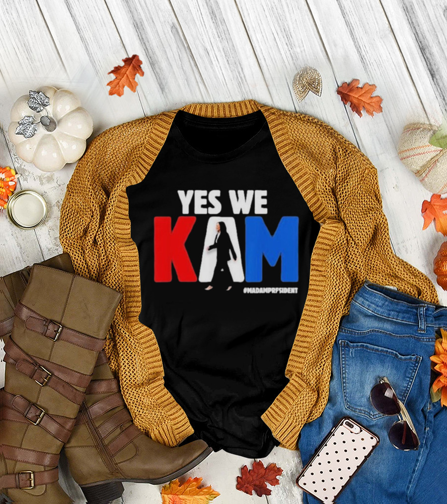 Kamala Harris Yes We Kam #MadamPresident T-Shirt