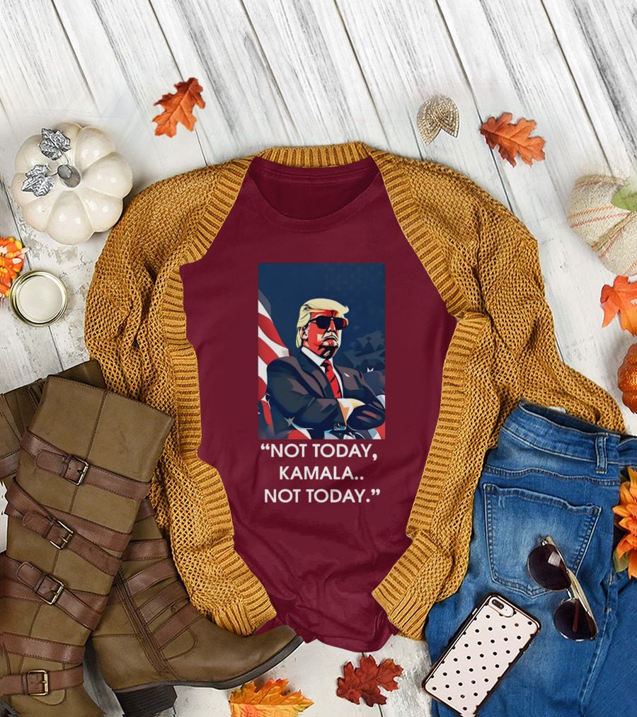 Not Today Kamala Not Today Trump American Flag Sunglasses T-Shirt
