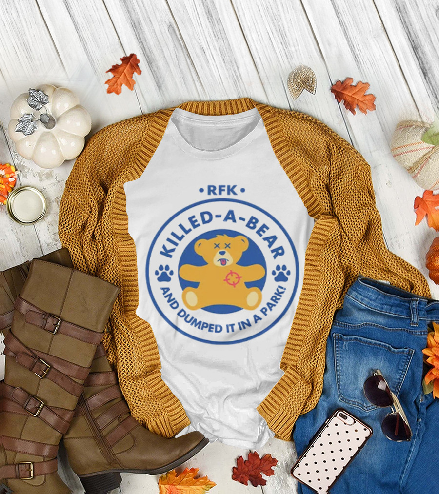 RFK Killed-A-Bear And Dumped It In A Park Teddy Bear Target Paw Prints T-Shirt