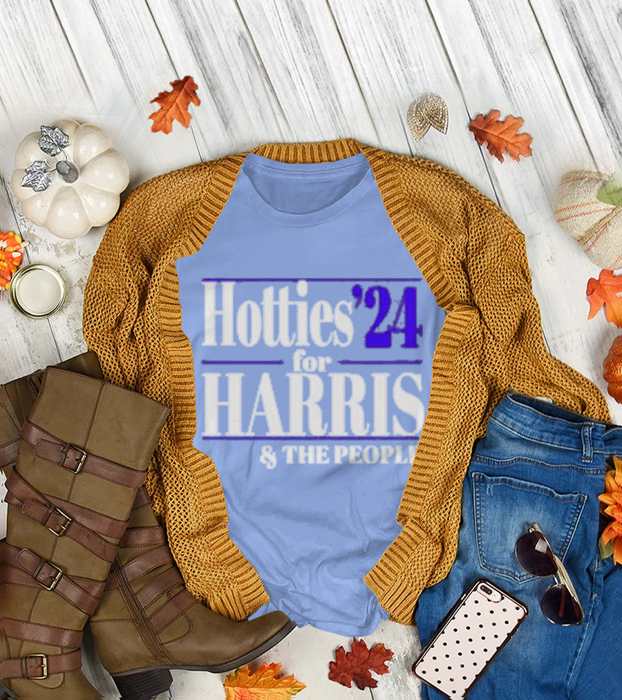 Hotties '24 for Harris and The People T-Shirt