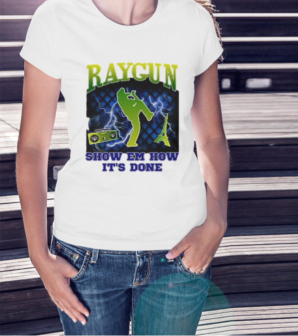 Raygun Show Em How It’s Done Electric Dance Eiffel Tower Boombox T-Shirt