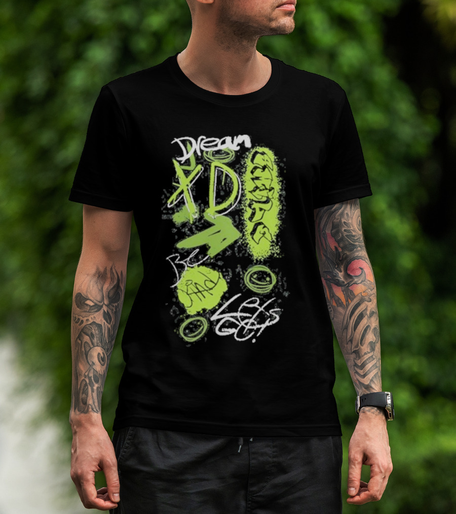 Dream XD Be Kind Let's Go Graffiti T-Shirt