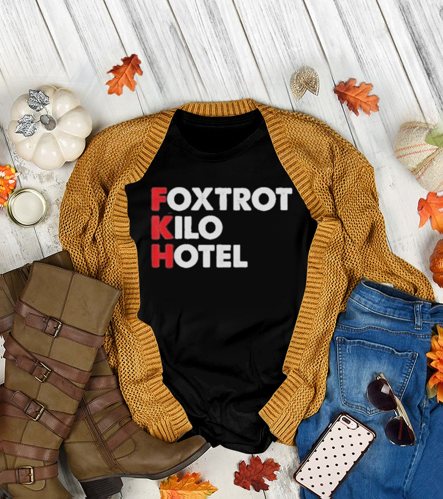 Foxtrot Kilo Hotel FKH Kamala T-Shirt