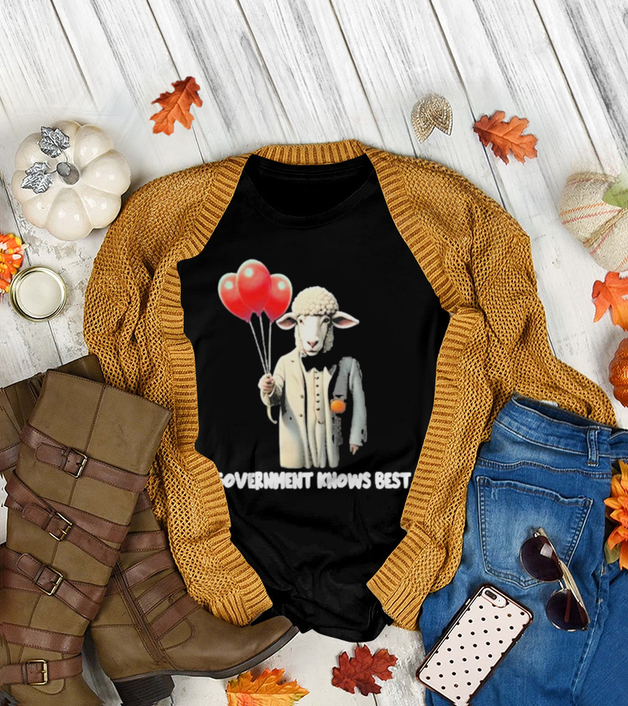 Funnyahhtees Government Knows Best Sheep Holding Balloons T-Shirt