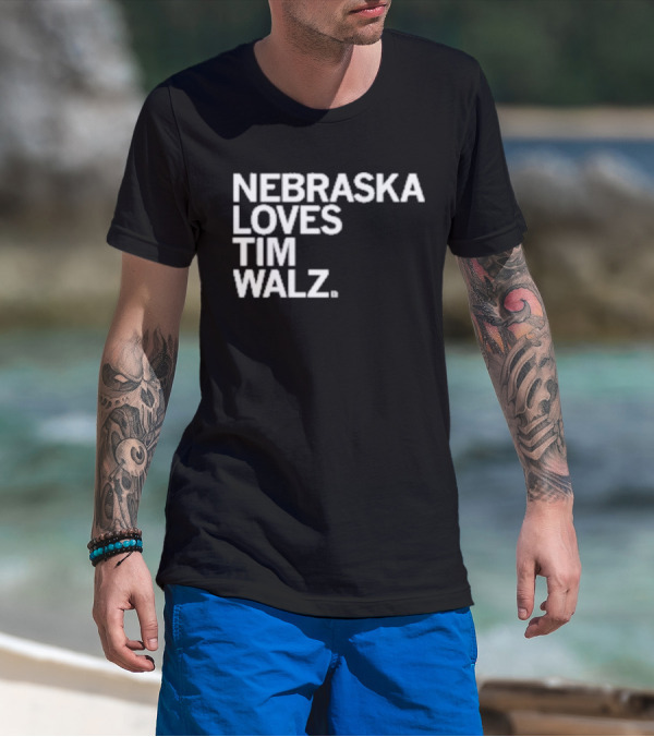NEBRASKA LOVES TIM WALZ T-Shirt