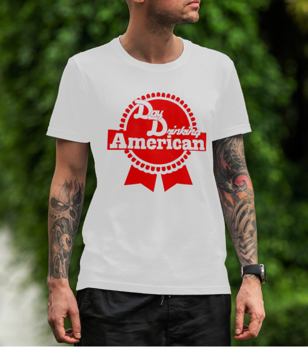 Day Drinking American Red Ribbon Badge T-Shirt