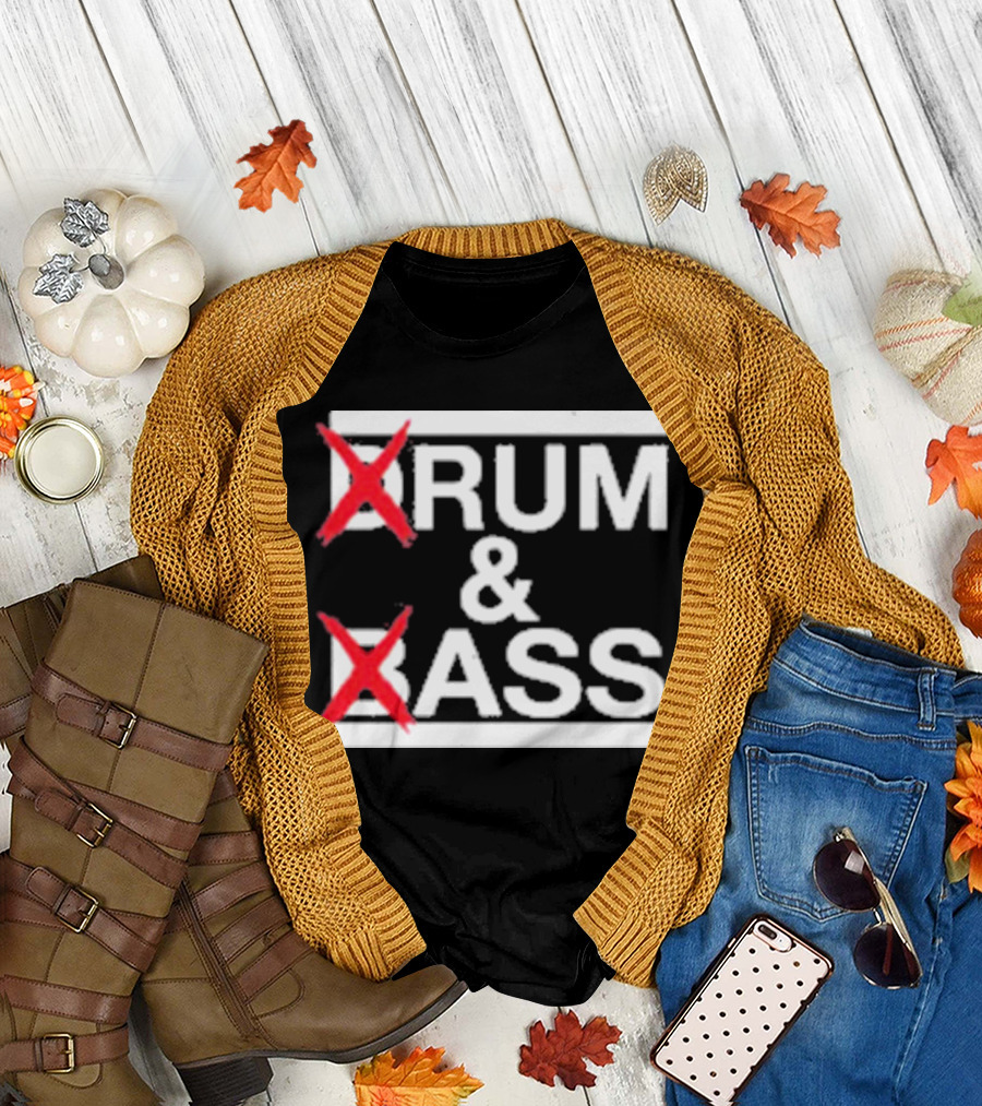 Drum And Bass Drum Ass T-Shirt