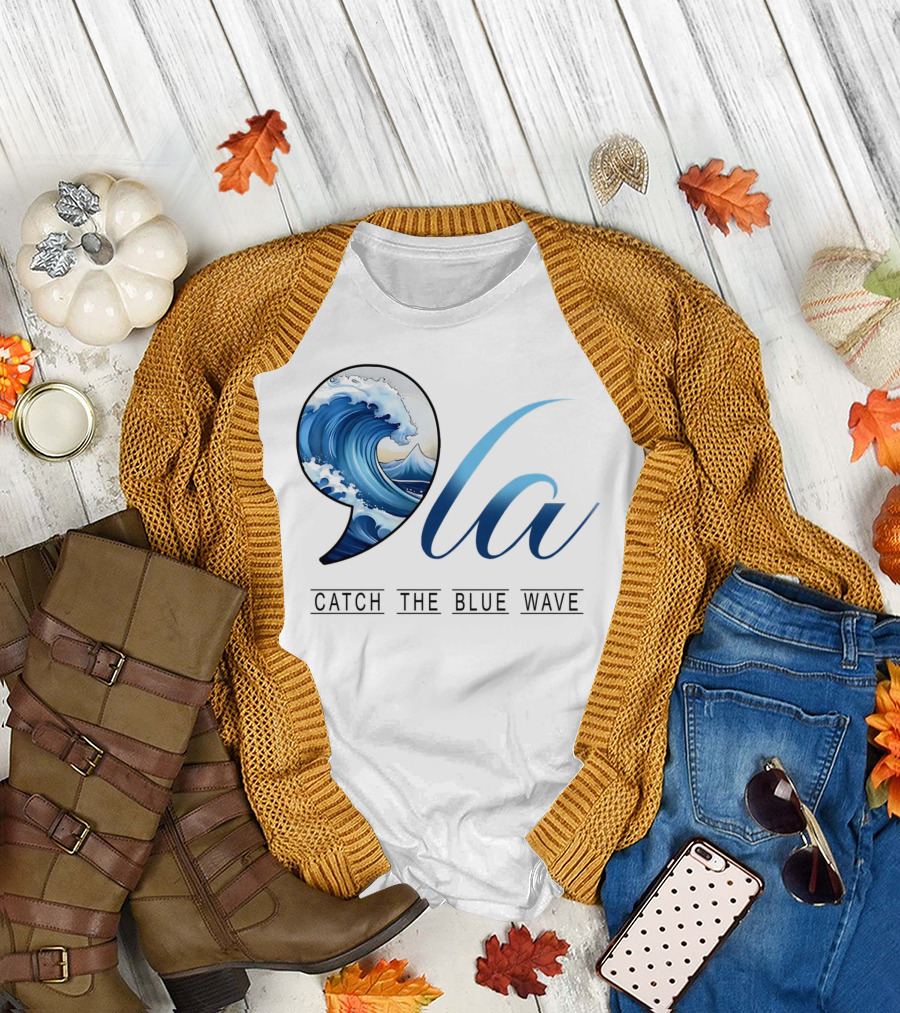 Comma La Catch The Blue Wave Ocean Kamala Harris T-Shirt