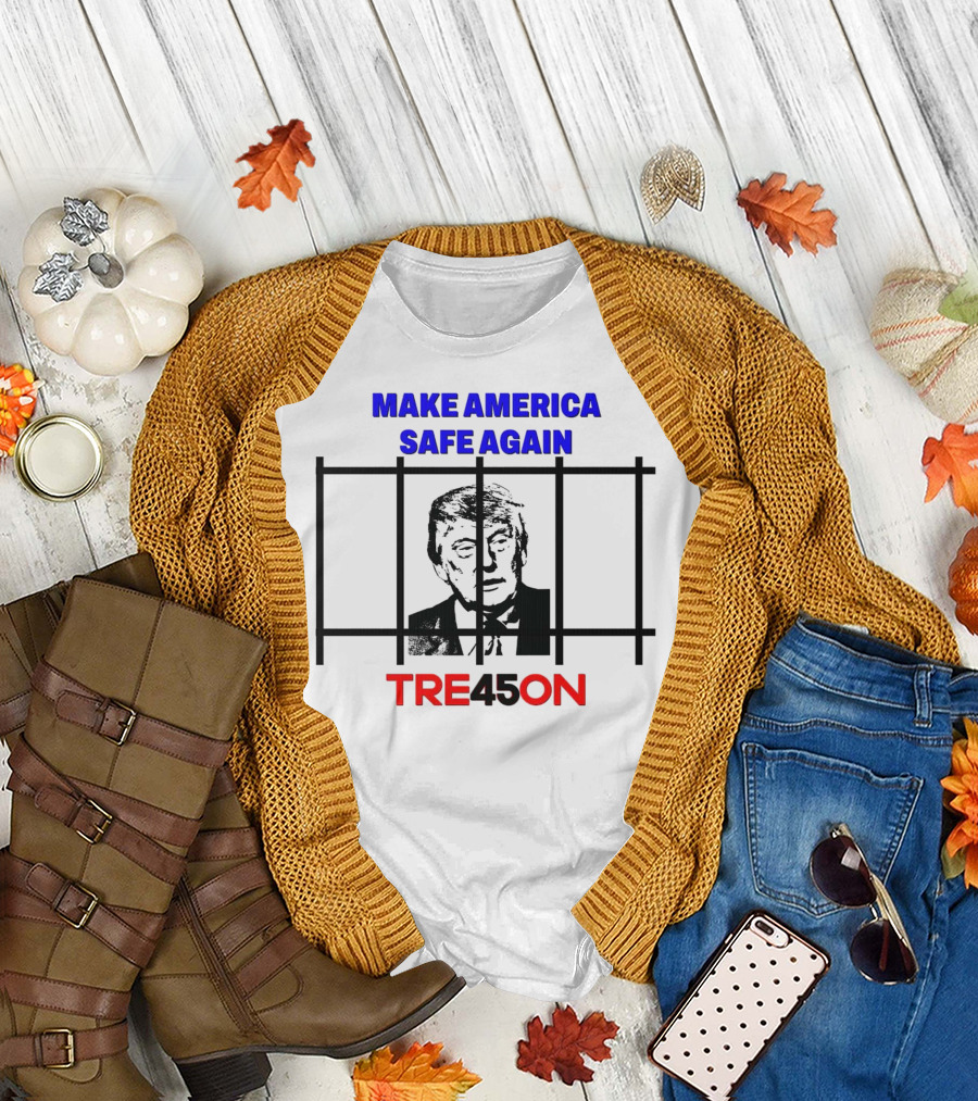 Make America Safe Again Tre45on Trump Behind Bars T-Shirt