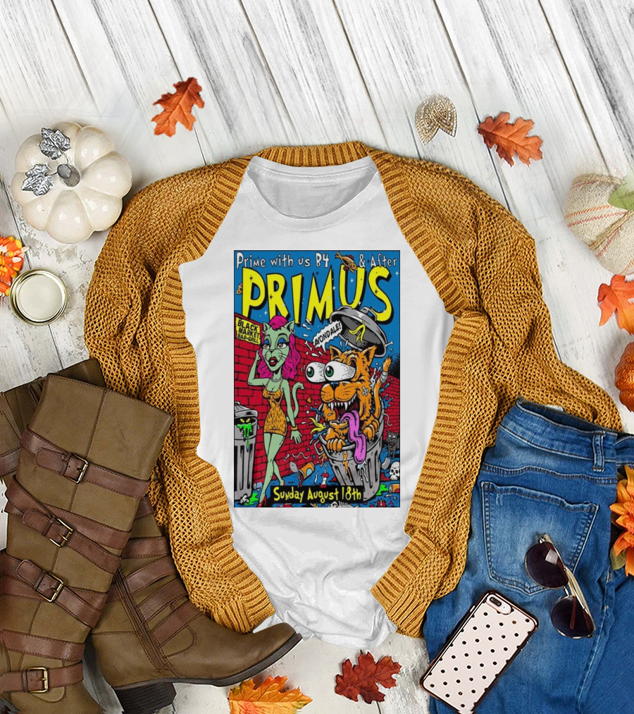 Primus Prime with us B4 and After Avondale Brewing Black Market Bar Oakland Sunday August 18th T-Shirt